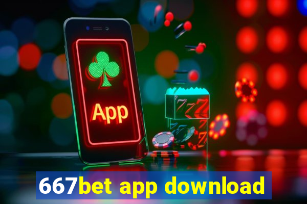 667bet app download